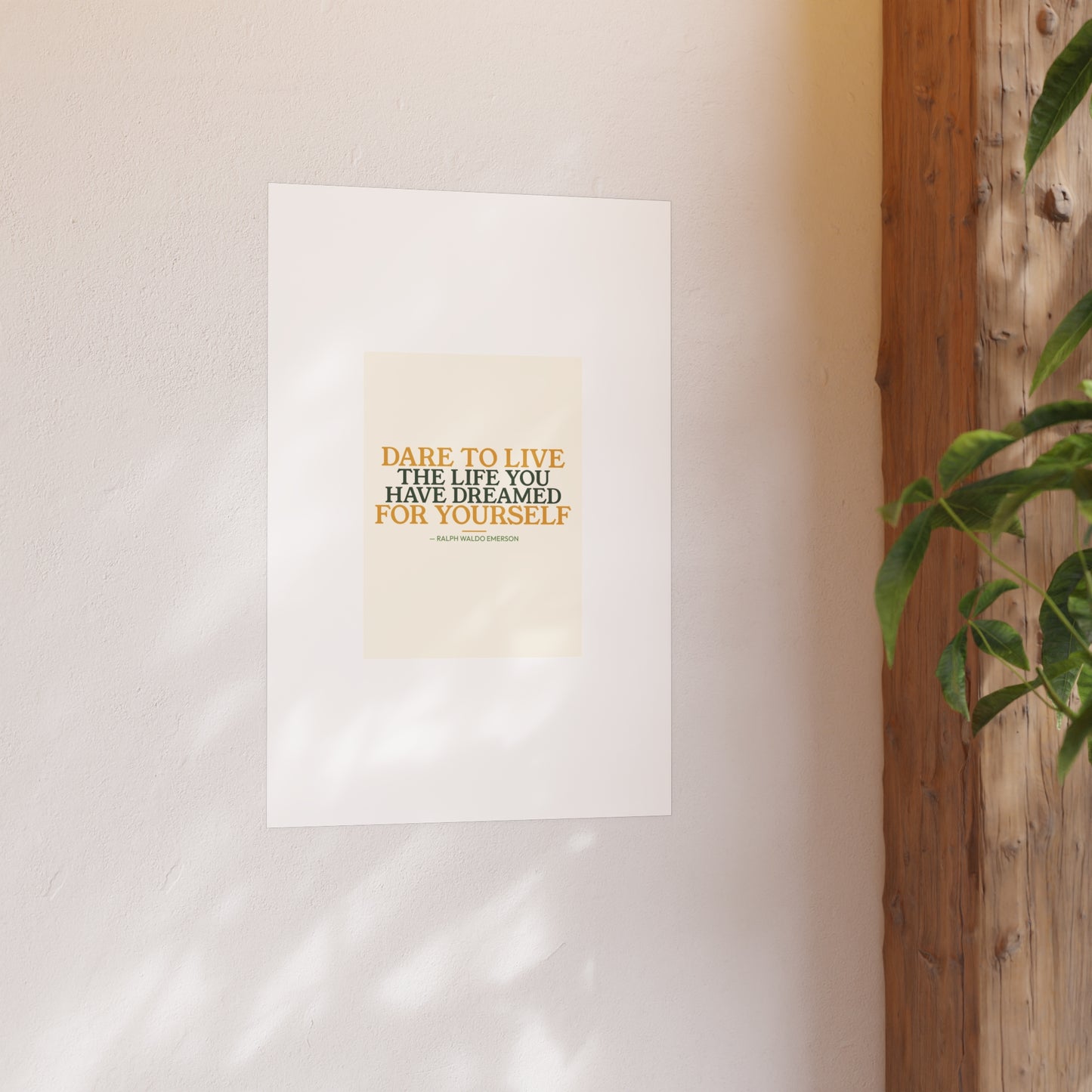 Dare To Live The Life You Dreamed — Emerson | 18×24 Poster